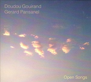 DOUDOU GOUIRAND / GÉRARD PANSANEL . Open Songs