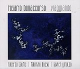 Rosario BONACCORSO : "Viaggiando"