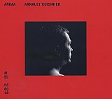 Arnault CUISINIER : "Anima"