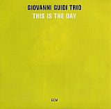Giovanni GUIDI : "This Is The Day"