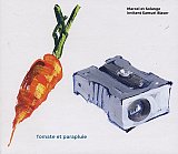 MARCEL et SOLANGE invitent Samuel BLASER : "Tomate et parapluie"