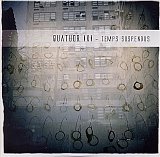 QUATUOR IXI : "Temps Suspendus"
