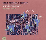 OZONE ACOUSTYLE QUARTET : "Organic Food"