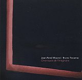Jean-René MOUROT & Bruno TOCANNE : "Chroniques de l'imaginaire"