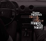 Hasse POULSEN'S Sound of Choice : "Hippies with Money"