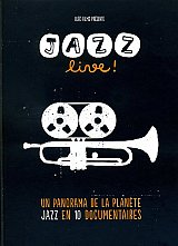 DVD JAZZ LIVE : " Un panorama de la planète JAZZ en 10 documentaires"