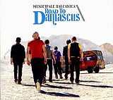 Municipale Balcanica : "Road to Damascus"