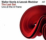 Leszek MOZDZER : "The Last Set" 