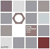 PING MACHINE : "Random Issues"