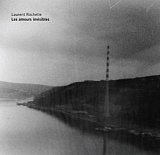 Laurent ROCHELLE : "Les amours invisbles"