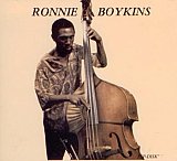 Ronnie Boykins : "The Will Come, Is Now"