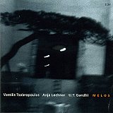 Vassilis Tsabropoulos, Anja Lechner, U.T.Gandhi - "Melos"