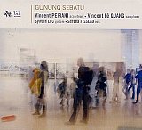 Vincent PEIRANI : "Gunung Sebatu"