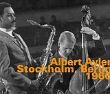 Albert Ayler - Stockholm, Berlin 1966