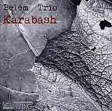 BELÉM TRIO : "Karabash"