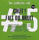 CHUT ! : "...Fait du bruit"