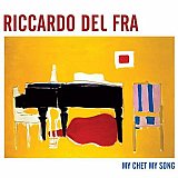 Riccardo DEL FRA : "My Chet, My Song"