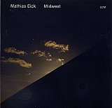 Mathias EICK : "Midwest"