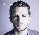 Magnus HJORTH Trio : "Blue interval"
