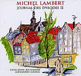 Michel LAMBERT : "Journal des Épisodes II"