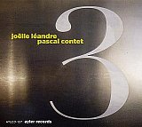 Joëlle LÉANDRE – Pascal CONTET "3"
