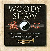 Woody Shaw : "The Complete Columbia Albums Collection"