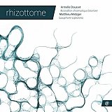 RHIZOTTOME : Armelle DOUSSET, Matthieu METZGER : "Rhizottome"