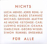 Simon RUMMEL ENSEMBLE : "Nichts Für Alle"