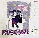 RUSCONI : "History Sugar Dream"