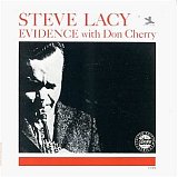  Steve Lacy Quartet : "Evidence" with Don Cherry