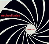 Michael BATES : "Northern Spy"