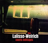 Duo Lalisse-Weirich . Courts Métrages