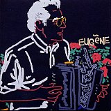 EUGÈNE : "Eugène"