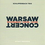 SCHLIPPENBACH Trio : "Warsaw Concert"