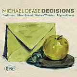 Michael DEASE : "Decisions"