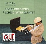Bobby BRADFORD & John CARTER Ensemble : "Nouturn"