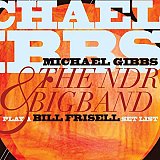 Michael GIBBS and The NDR BIGBAND : "Play A Bill Frisell Set List"