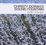 Christy DORAN's SOUND FOUNTAIN : "Belle époque"