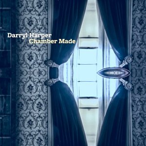 Darryl Harper . Chamber Made