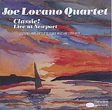 Joe LOVANO : "Classic ! Live at Newport…"