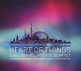 Christophe LABORDE Quartet : "Heart Of Things"