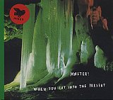 MØSTER ! : "When you cut into the present"