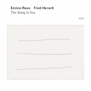 Enrico Rava – Fred Hersch . The Song Is You