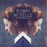 Robin MCKELLE : "The Looking Glass"