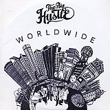 THE BIG HUSTLE : "Worldwide"