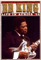 B.B. King : « Live in Africa ‘74 »