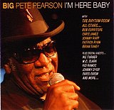 Big Pete Pearson : « I'm Here Baby » 