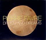 Pierre Favre : "Drums and Dreams"