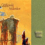Frank GRATKOWSKY / Jacob ANDERSKOV : "Ardent Grass"