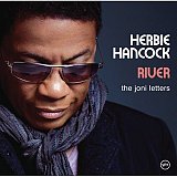 Herbie Hancock - "River, the Joni letters"